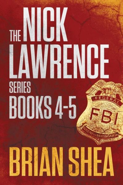 Cover for Brian Shea · The Nick Lawrence Series (Paperback Book) (2020)