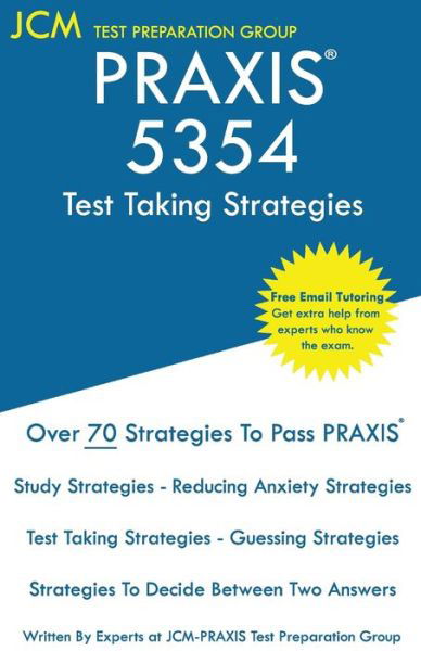 Cover for Jcm-Praxis Test Preparation Group · PRAXIS 5354 Test Taking Strategies (Paperback Book) (2020)