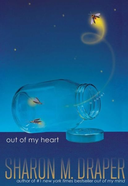 Cover for Sharon M. Draper · Out of My Heart - The Out of My Mind Series (Gebundenes Buch) (2021)
