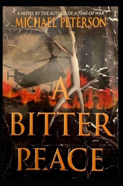 Cover for Michael Peterson · A Bitter Peace (Pocketbok) (2020)