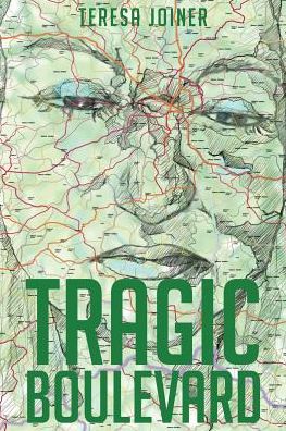 Cover for Teresa Joiner · Tragic Boulevard (Paperback Book) (2017)