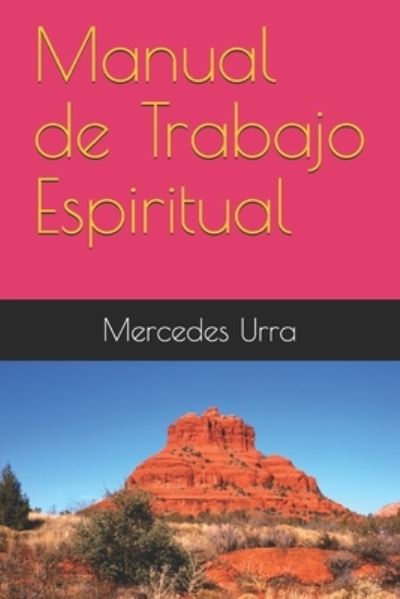 Cover for Mercedes Urra · Manual de Trabajo Espiritual (Paperback Book) (2019)