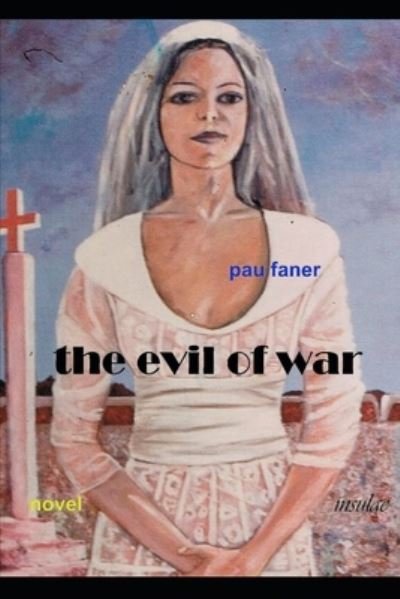 Cover for Pau Faner · The evil of war (Pocketbok) (2019)