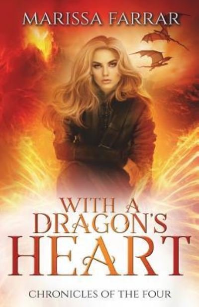 Cover for Marissa Farrar · With a Dragon's Heart (Taschenbuch) (2018)