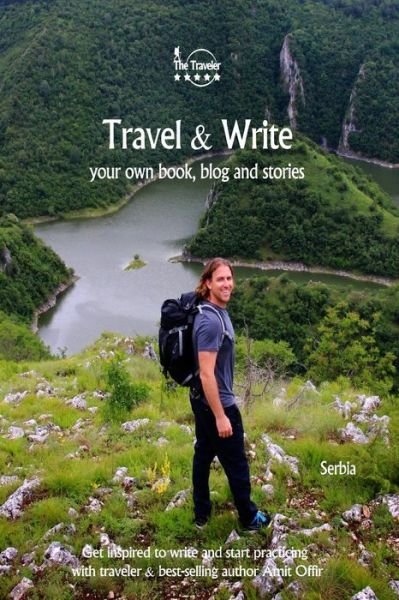 Travel & Write - Amit Offir - Books - Createspace Independent Publishing Platf - 9781727327168 - September 13, 2018