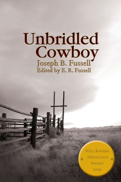 Cover for Joseph B Fussell · Unbridled Cowboy (Paperback Book) (2021)