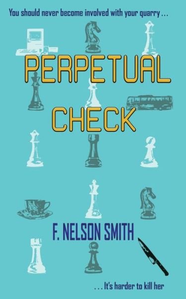 Cover for F Nelson Smith · Perpetual Check (Paperback Bog) (2019)