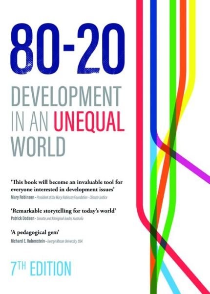 80-20: Development in an Unequal World - Ciara Regan - Livros - New Internationalist Publications Ltd - 9781780263168 - 17 de setembro de 2016