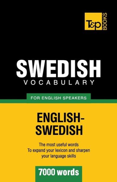 Cover for Andrey Taranov · Swedish Vocabulary for English Speakers - 7000 Words (Paperback Book) (2012)