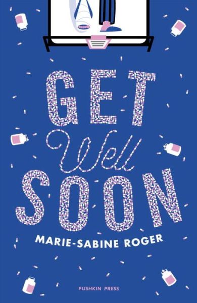 Cover for Marie-Sabine Roger · Get Well Soon (Paperback Book) (2017)