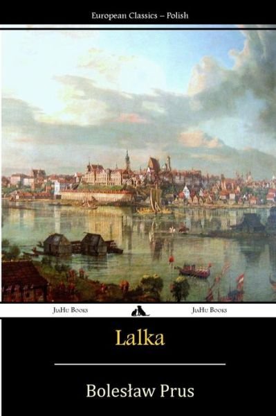 Cover for Boleslaw Prus · Lalka (Volume 2) (Polish Edition) (Paperback Book) [Polish edition] (2015)