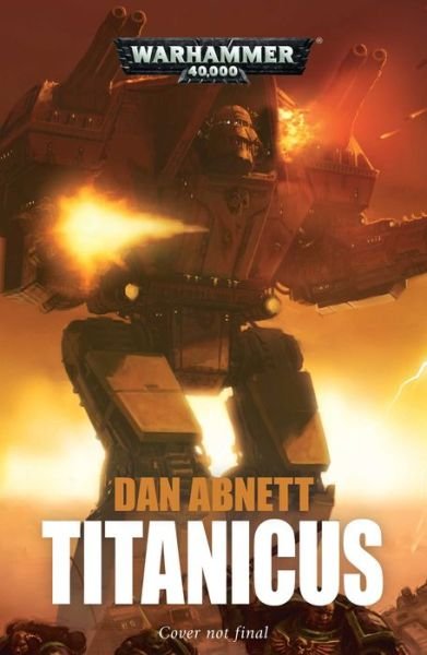 Cover for Dan Abnett · Titanicus - Adeptus Titanicus (Paperback Bog) (2018)