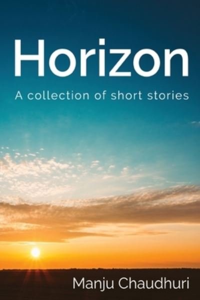 Cover for Manju Chaudhuri · Horizon (Pocketbok) (2021)