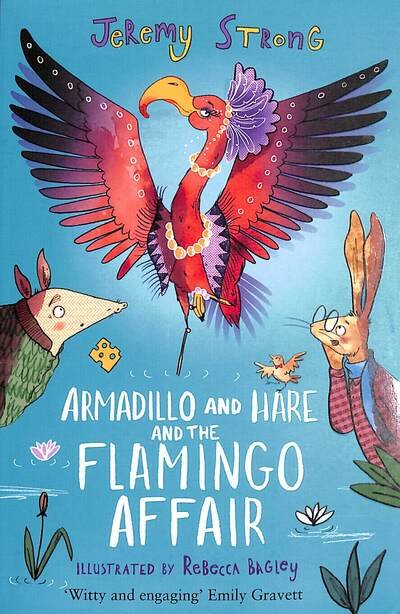 Cover for Jeremy Strong · Armadillo and Hare and the Flamingo Affair (Paperback Book) (2022)