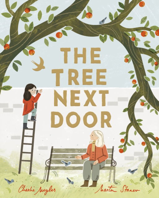 Cover for Moyler, Charlie (Art Director - Stripes Publishing) · The Tree Next Door (Taschenbuch) (2024)