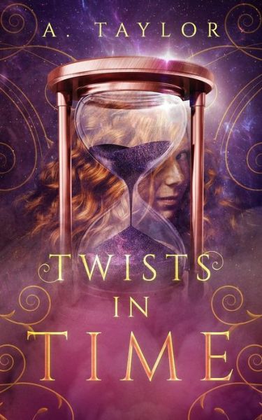 Cover for A Taylor · Twists in Time (Paperback Book) (2019)