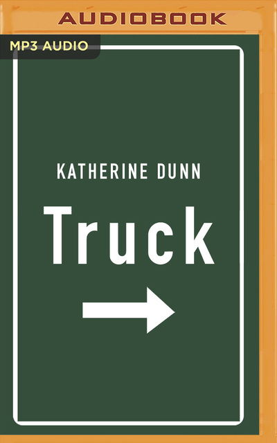 Cover for Katherine Dunn · Truck (CD) (2020)