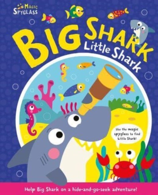 Cover for Katie Button · Big Shark Little Shark - Seek and Find Spyglass Books (Board book) (2023)