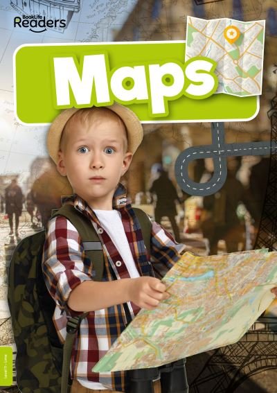 Cover for Madeline Tyler · Maps - BookLife Non-Fiction Readers (Taschenbuch) (2022)