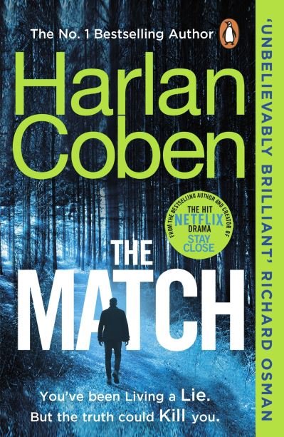 Cover for Harlan Coben · The Match: From the #1 bestselling creator of the hit Netflix series Stay Close (Paperback Book) (2022)