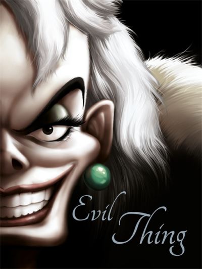 Disney Classics 101 Dalmatians: Evil Thing - Villain Tales - Serena Valentino - Books - Bonnier Books Ltd - 9781839031168 - July 9, 2020