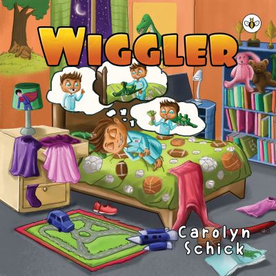 Cover for Carolyn Schick · Wiggler (Paperback Book) (2022)