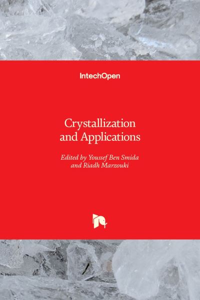 Cover for Youssef Ben Smida · Crystallization and Applications (Hardcover Book) (2022)