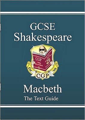 Cover for CGP Books · GCSE English Shakespeare Text Guide - Macbeth includes Online Edition &amp; Quizzes - CGP GCSE English Text Guides (Book) (2021)