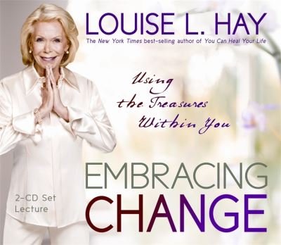 Embracing change - using the treasures within you - Louise L. Hay - Audiolivros - Hay House UK Ltd - 9781848503168 - 3 de janeiro de 2011