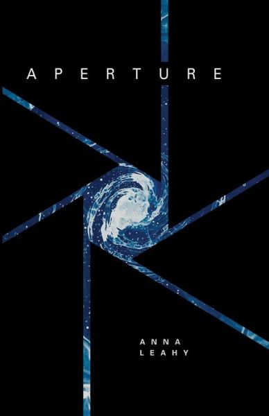 Cover for Anna Leahy · Aperture (Paperback Book) (2017)