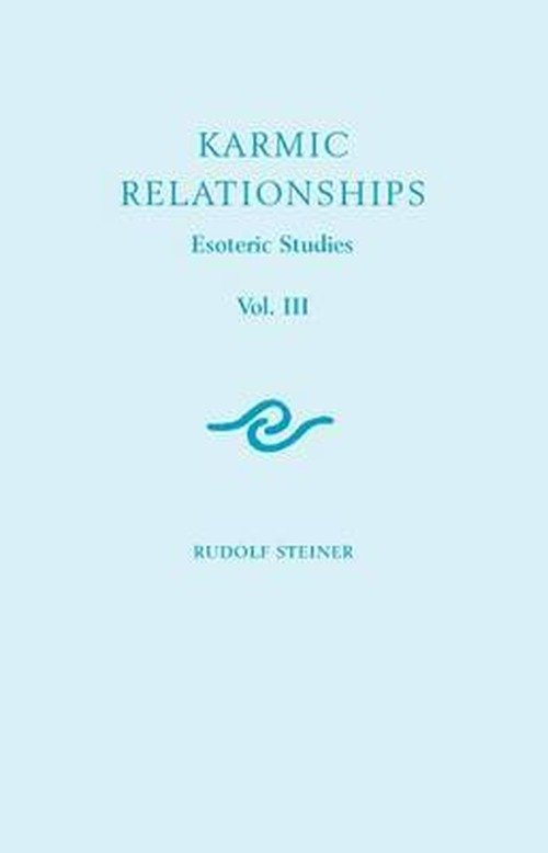 Cover for Rudolf Steiner · Karmic Relationships: Esoteric Studies (Paperback Book) (2009)