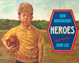 Cover for Ken Mochizuki · Heroes (Book) [1st edition] (1995)