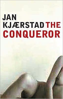 Cover for Jan Kjaerstad · Conqueror (Paperback Book) (2006)