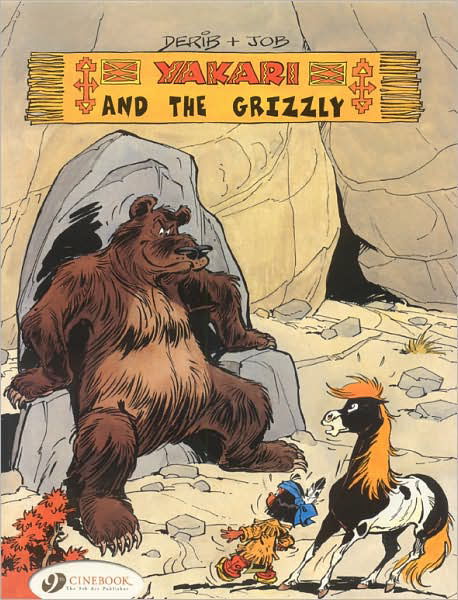 Cover for Derib &amp; Job · Yakari 4 - Yakari and the Grizzly (Paperback Bog) (2006)