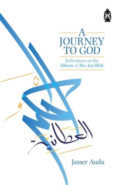 Cover for Jasser Auda · Journey to God (Book) (2012)