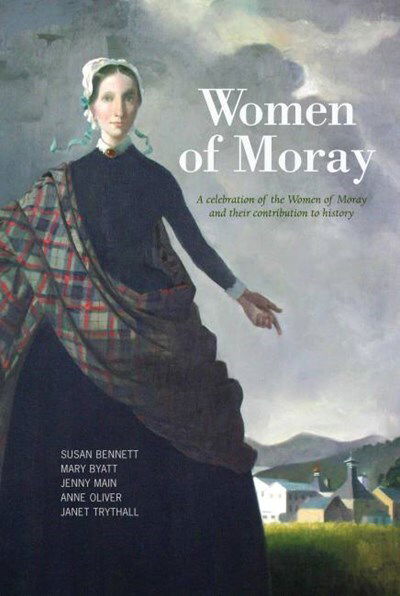 Cover for Susan et Al Bennett · Women of Moray (Paperback Book) (2012)