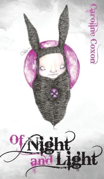 Cover for Caroline Coxon · Of Night and Light (Hardcover Book) (2014)