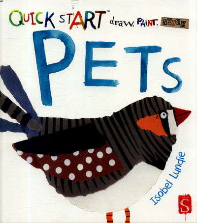 Cover for Isobel Lundie · Quick Start: Pets - Quick Start (Paperback Book) [Illustrated edition] (2017)