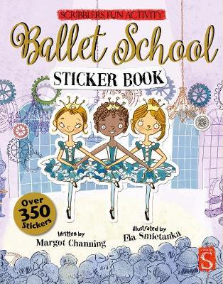 Cover for Margot Channing · Ballet School Sticker Book - Scribblers Fun Activity (Paperback Book) [Illustrated edition] (2018)