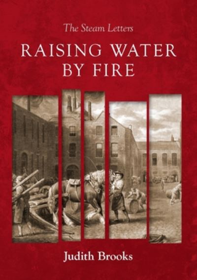 Cover for Judith Brooks · Raising water by fire: The Steam Letters (Pocketbok) (2019)