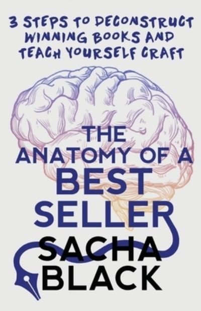 Cover for Sacha Black · Anatomy of a Best Seller (Buch) (2022)