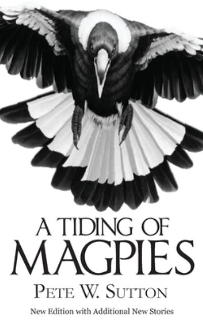 Cover for Pete W Sutton · A Tiding of Magpies (Paperback Book) (2020)