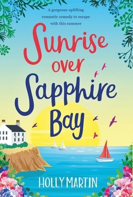 Cover for Holly Martin · Sunrise over Sapphire Bay (Inbunden Bok) (2020)