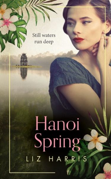 Cover for Liz Harris · Hanoi Spring (Paperback Book) (2022)