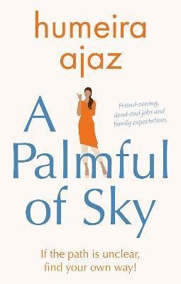 Cover for Humeira Ajaz · A Palmful of Sky (Paperback Book) (2021)