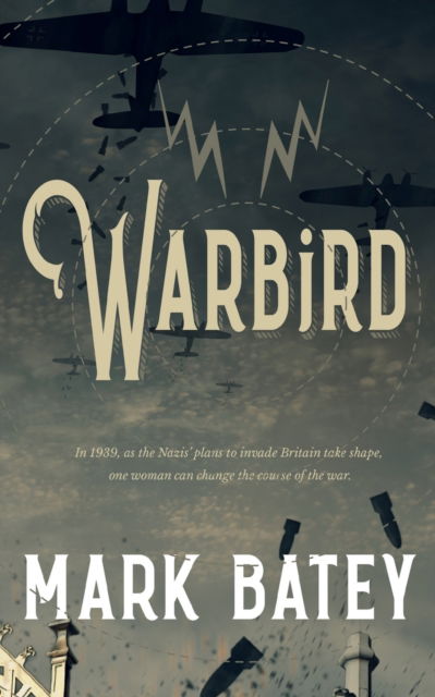 Cover for Mark Batey · Warbird (Paperback Book) (2022)