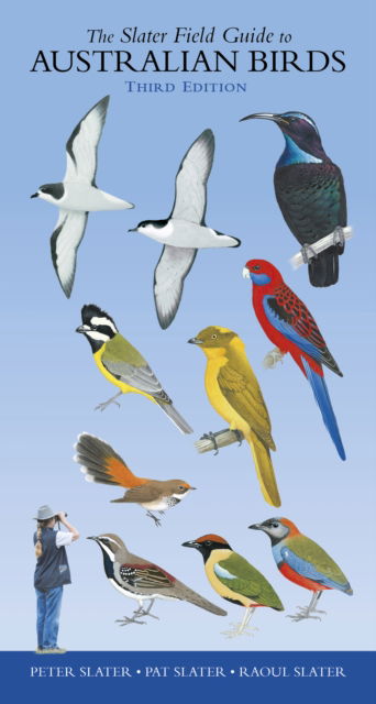 Cover for Peter Slater · Slater Field Guide to Australian Birds: Third edition (Paperback Book) [3rd edition] (2023)