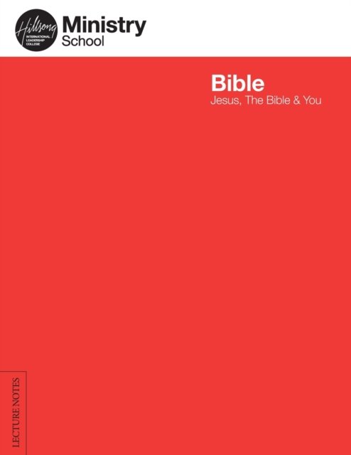 Cover for Hillsong International Leadership College · Bible - Jesus, the Bible and You (Book) (2020)