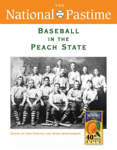 Cover for Society for American Baseball Research · The National Pastime, Baseball in the Peach State, 2010 (Pocketbok) (2010)