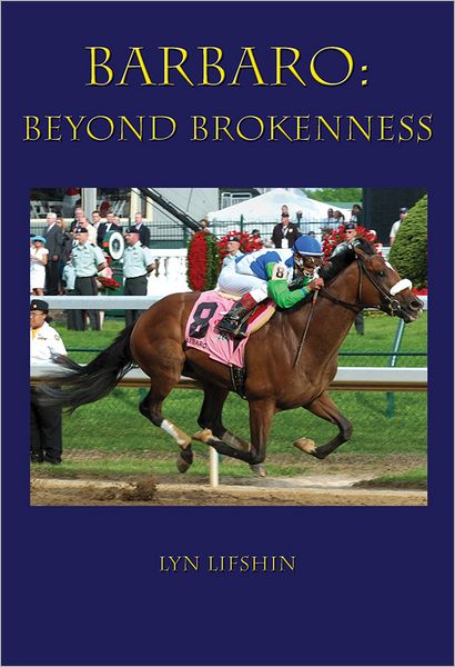 Cover for Lyn Lifshin · Barbaro: Beyond Brokenness (Paperback Book) (2009)